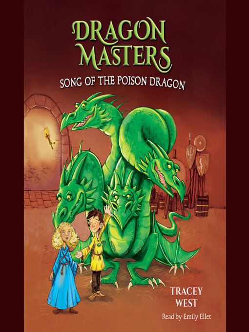 Title details for Song of the Poison Dragon by Tracey West - Available